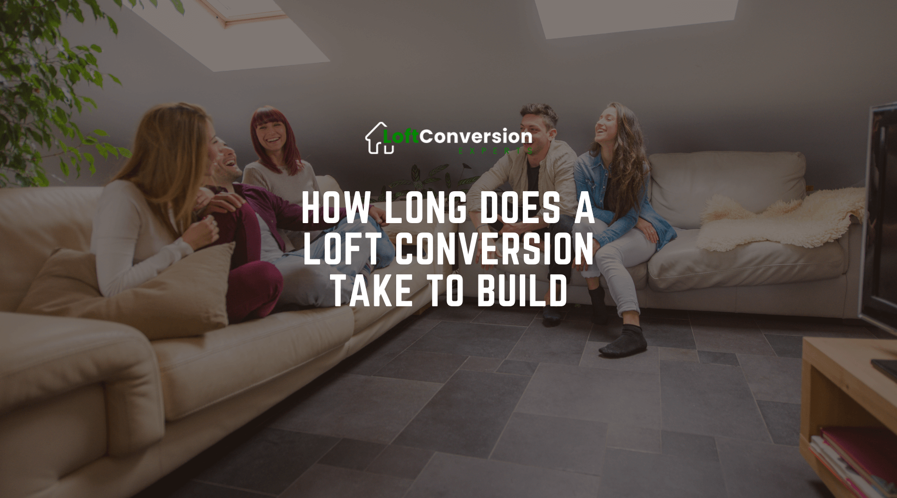 how long does a loft take to build